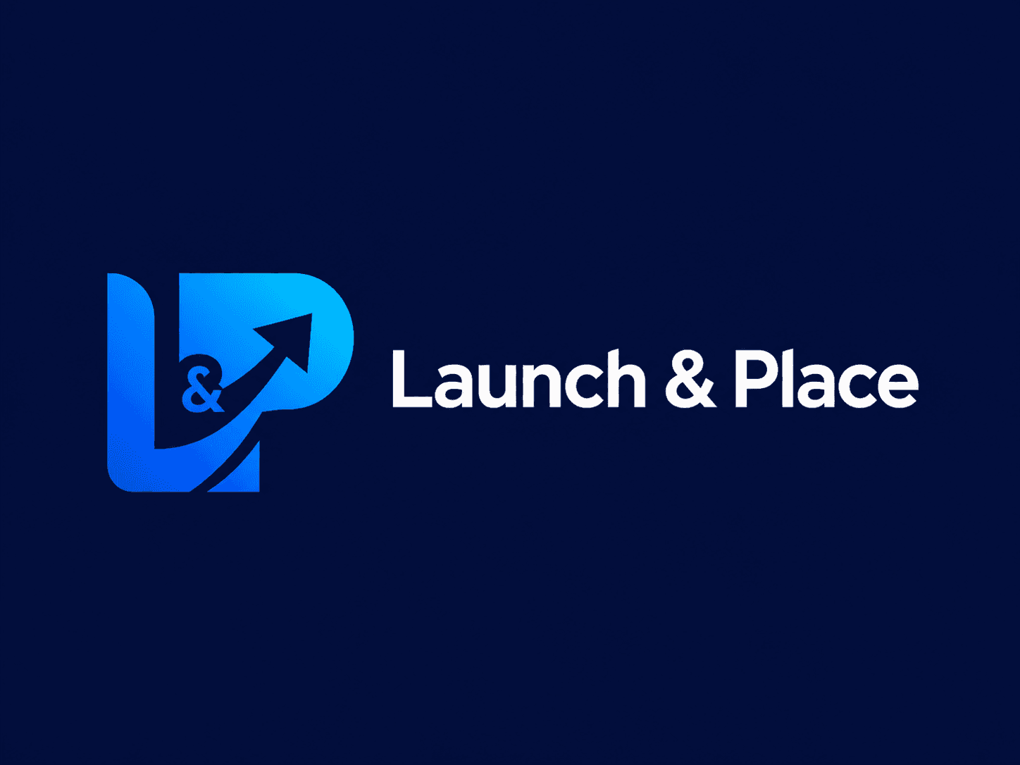 Launch & Place